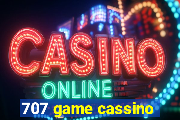 707 game cassino